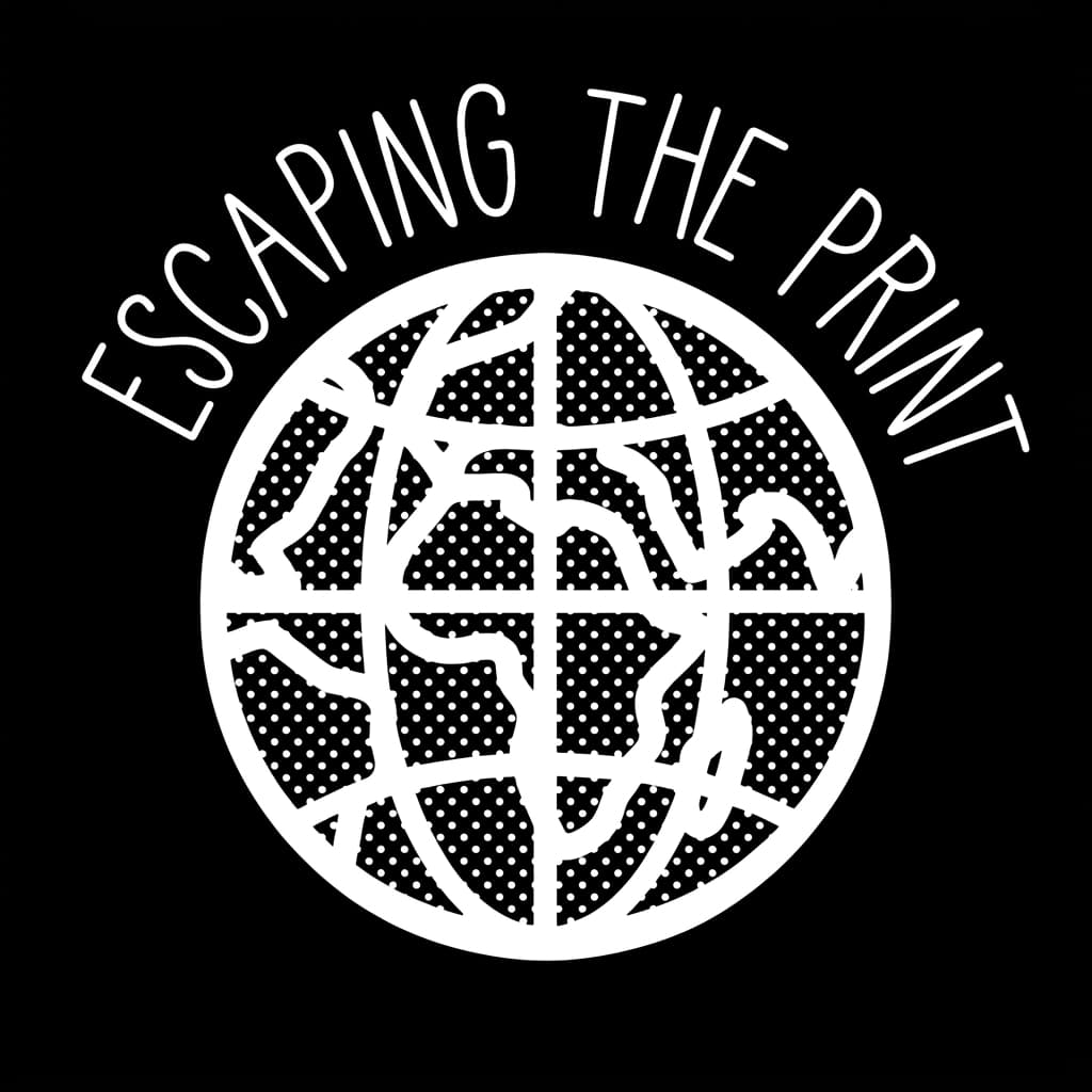 Escaping The Print
